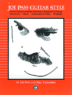 Joe Pass Guitar Style: Learn the Sound of Modern Harmony & Melody