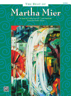 The Best of Martha Mier, Book 3: for Intermediate Piano