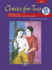 Classics for Two: 12 Masterwork Duets From the Renaissance Through the Romantic Era, Book & Cd (for Two Series)