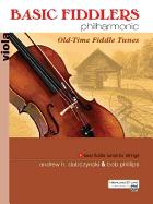 Basic Fiddlers Philharmonic: Old-Time Fiddle Tunes: for Viola