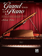 Grand Solos for Piano, Book 1: 10 Pieces for Early Elementary Piano With Optional Duet Accompaniments