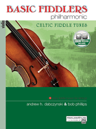 Basic Fiddlers Philharmonic: Celtic Fiddle Tunes: for Violin