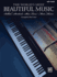 World's Most Beautiful Music: Ballads * Standards * Show Tunes * Movie Themes