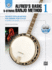 Alfred's Basic 5-String Banjo Method: the Most Popular Method for Learning How to Play (Book & Cd) (Alfred's Basic Banjo Library) Volume 1