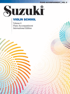 Suzuki Violin School-Volume 6 (Revised): Piano Accompaniment