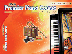 Premier Piano Course: Jazz, Rags & Blues Book 1a