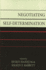 Negotiating Self-Determination