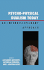 Psycho-Physical Dualism Today: An Interdisciplinary Approach