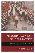 Marching Against Gender Practice