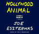 Hollywood Animal: a Memoir