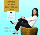 Japanese Women Don't Get Old Or Fat: Secrets of My Mother's Tokyo Kitchen