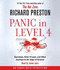 Panic in Level 4: Cannibals, Killer Viruses, and Other Journeys to the Edge of Science