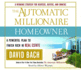 The Automatic Millionaire Homeowner: a Powerful Plan to Finish Rich in Real Estate