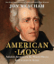 American Lion: Andrew Jackson in the White House