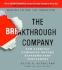 The Breakthrough Company: How Everyday Companies Become Extraordinary Performers