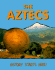 The Aztecs: History Starts Here