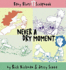 Never a Dry Moment (Baby Blues Scrapbook, Book 17)