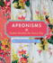 Apronisms: Pocket Wisdom for Every Day