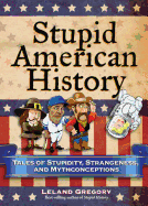 Stupid American History