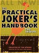 The Practical Joker's Handbook