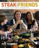 Steak With Friends: at Home, With Rick Tramonto