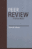 Peer Review: A Critical Inquiry