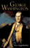 George Washington: Uniting a Nation