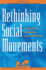 Rethinking Social Movements: Structure, Meaning, and Emotion