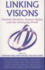 Linking Visions