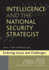 Intelligence and the National Security Strategist: Enduring Issues and Challenges