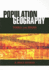 Population Geography: Tools and Issues