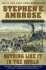 Nothing Like It in the World: the Men Who Built the Transcontinental Railroad 1863-1869