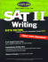 Kaplan Sat II: Writing, Sixth Edition: Higher Score Guaranteed