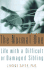 The Normal One: Life With a Difficult Or Damaged Sibling