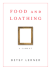 Food and Loathing: a Life Measured Out in Calories