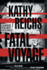 Fatal Voyage: a Novel (Temperance Brennan Novels)
