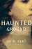 Haunted Ground: a Novel