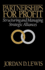 Partnerships for Profit: Structuring and Managing Strategic Alliances