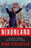 Nixonland: the Rise of a President and the Fracturing of America
