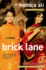 Brick Lane: a Novel