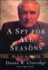 A Spy for All Seasons: My Life in the Cia (a Lisa Drew Book)