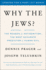 Why the Jews? : the Reason for Antisemitism (an Examination of Antisemitism)