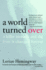 A World Turned Over: a Killer Tornado and the Lives It Changed Forever