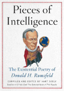 Pieces of Intelligence: the Existential Poetry of Donald H. Rumsfield