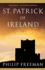 St. Patrick of Ireland: a Biography