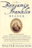 A Benjamin Franklin Reader