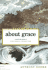 About Grace: a Novel