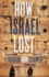 How Israel Lost: the Four Questions at the Heart of the Middle East Crisis