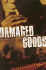 Damaged Goods: a Novel