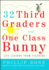 32 Third Graders and One Class Bunny: Life Lessons From Teaching (a Gift for Teachers)